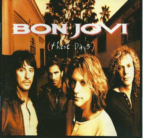 Bon Jovi These days