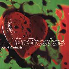 The Breeders Last Splash