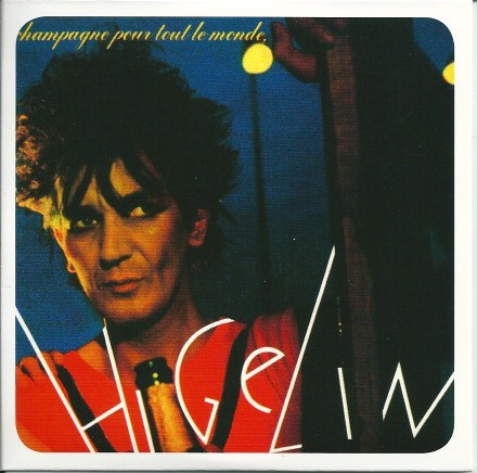 Jacques Higelin Champagne pour tout le monde