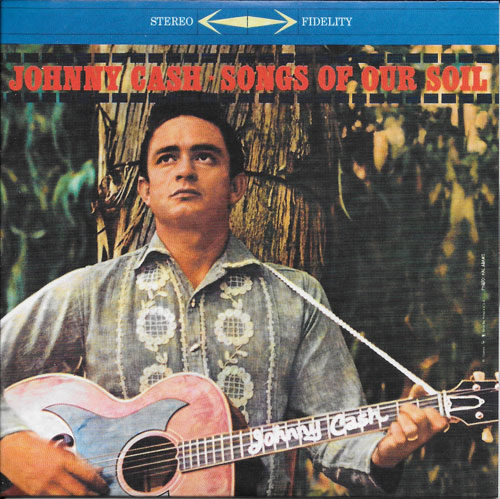 Johnny Cash Songs of our soil