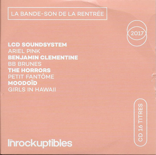 compilation Les Inrockuptibles La bande-son de la rentr�e 2017