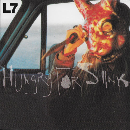 L7 Hungry for stink cover