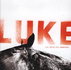 Luke La t�te en arri�re