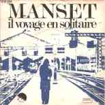 G�rard Manset Il voyage en solitaire