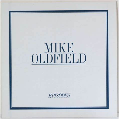 Mike Oldfield Episodes cover