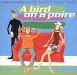 Jean Louis MURAT - A bird on a poire