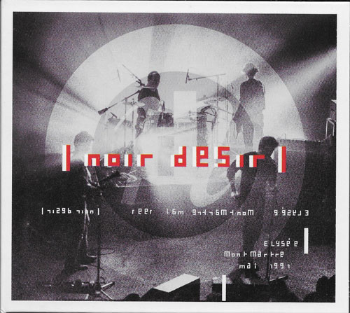 Noir D�sir Elysee Montmartre Mai 1991 cover