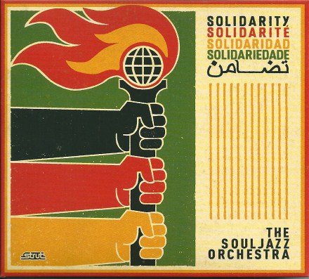The Souljazz Orchestra - Solidarity