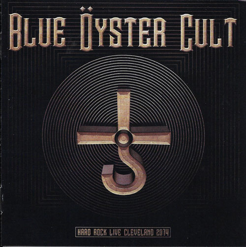 Blue Oyster Cult Hard rock live Cleveland 2014 cover