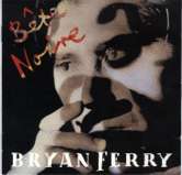 Bryan Ferry b�te noire cover