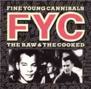 Fine Young Cannibals The raw & the cooked
