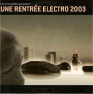 Une rentr�e �lectro 2003