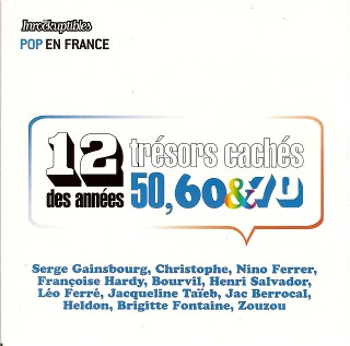 Pop en France 50 tr�sors cach�s des ann�es 50 , 60 et 70