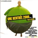 Une rentr�e 2006 Volume 1