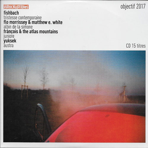 Compilation Les Inrockuptibles Objectif 2017