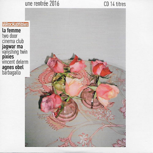 compilation Les inrockuptibles une rentr�e 2016