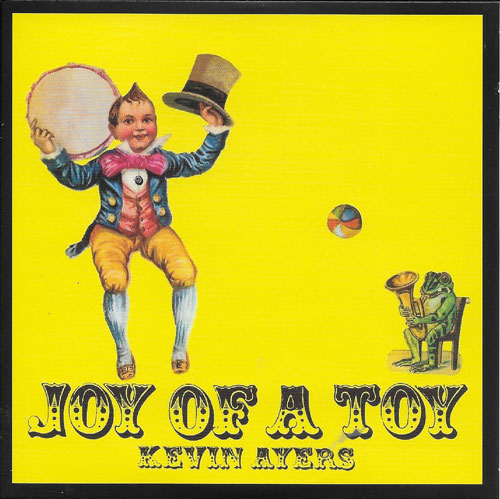 Kevin Ayers Joy of a toy 1969 cover