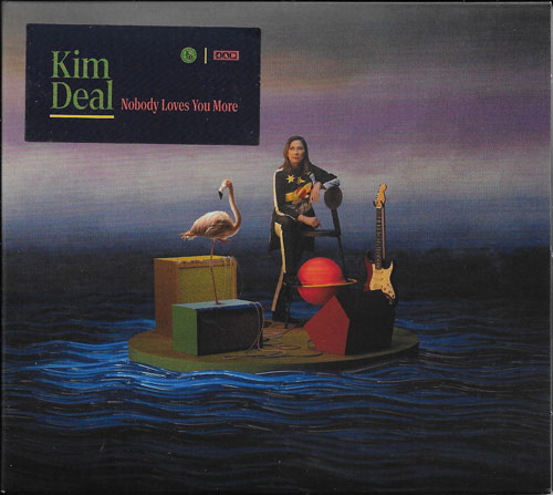 Kim Deal Nobody loves you more