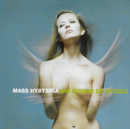 Mass Hysteria Une somme de d�tails cover