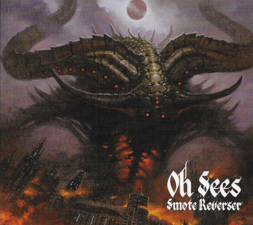 Oh Sees Smoke reverser cover