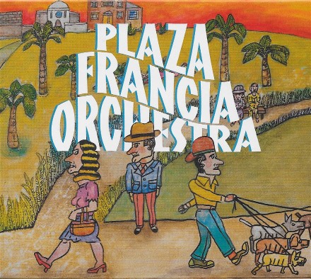Plaza Francia Orchestra cover