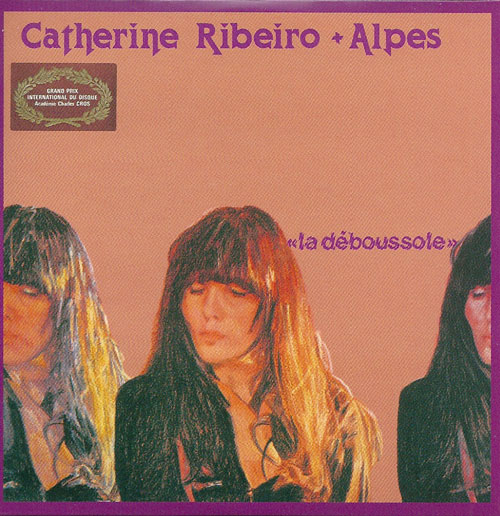 Alpes + Catherine Ribeiro La d�boussole
