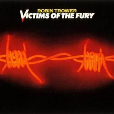 Robin Trower Victims of the fury cover