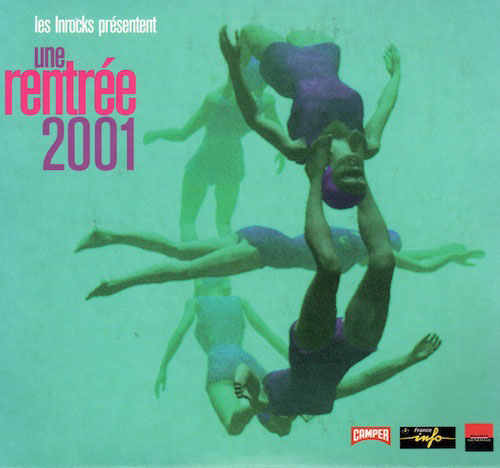 Compilation Les Inrockuptibles Une rentr�e 2001