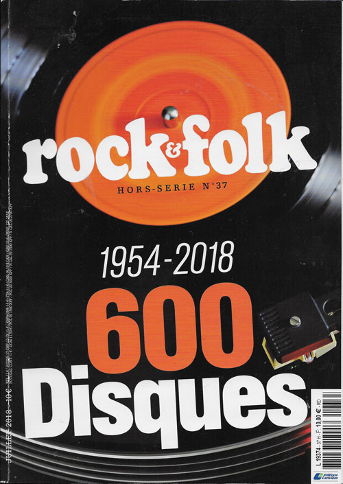 Rock & Folk Hors s�rie n� 37 2018 07 1954 - 2018 600 disques