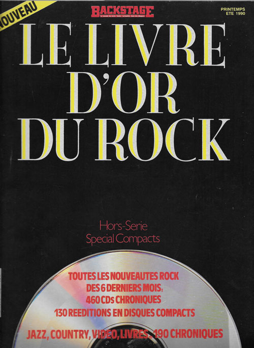 Backstage Le livre d'or du rock Printemps Et� 1990