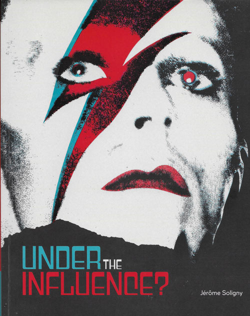 Under the influence par J�r�me Soligny