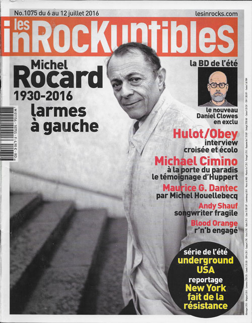 Les Inrockuptibles n�1075 Juillet 2016 Michel Rocard cover