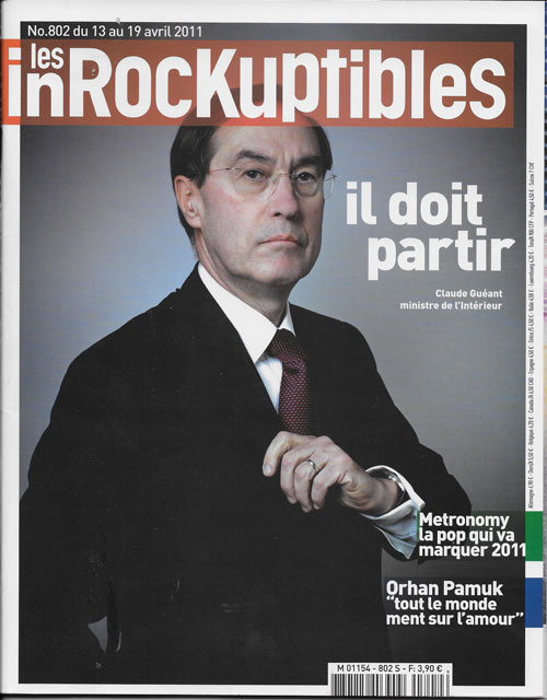 Les Inrockuptibles n�  802 - Avril 2011 Claude Gueant cover