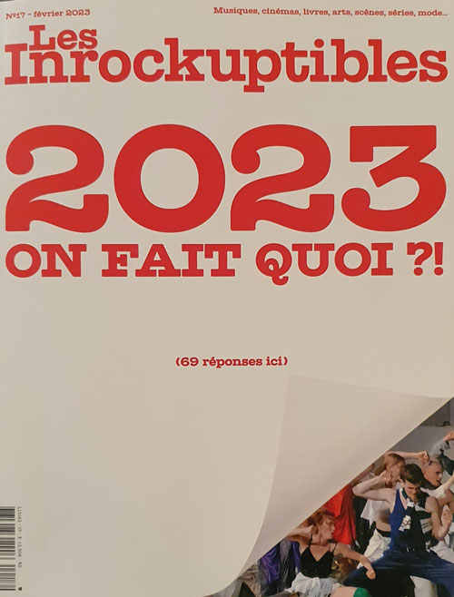 Les Inrockuptibles n�17 F�vrier 2023